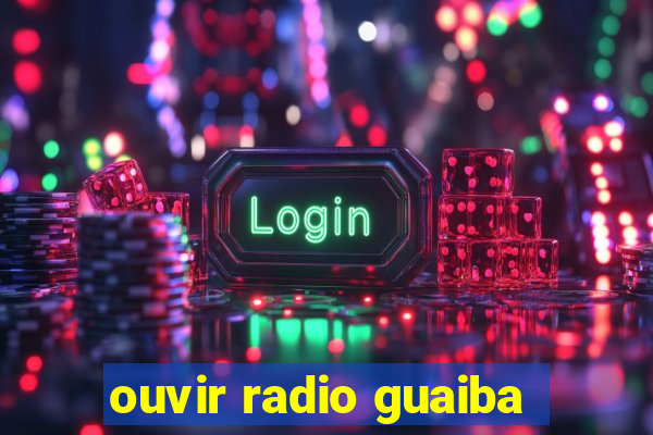 ouvir radio guaiba